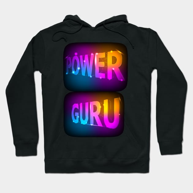 PC Geek Enthusiasts Electrical Quote - Power Guru Hoodie by LetShirtSay